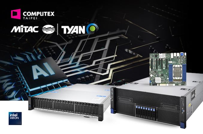 MiTAC/Tyan Shows Off Motherboard and Servers for Intel’s Xeon 6 CPUs