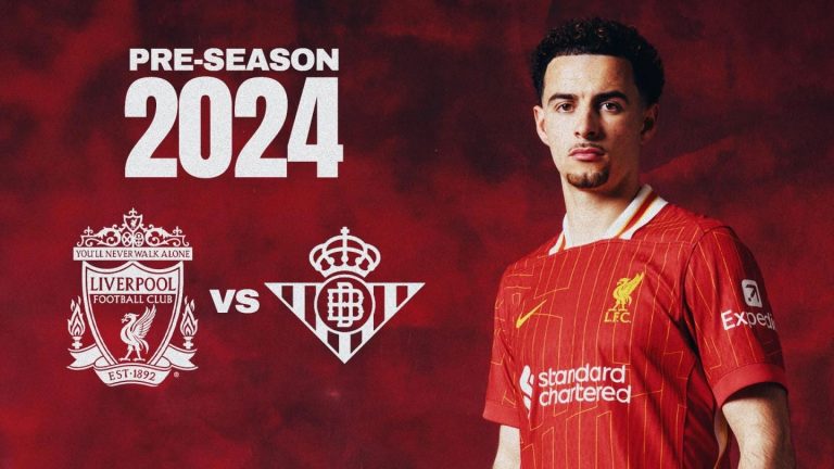 Liverpool vs Real Betis: Stream pre-season game in US and UK for free